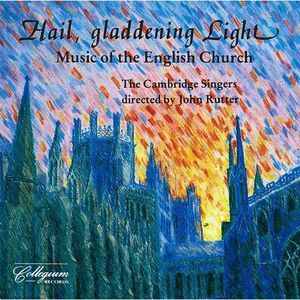 Cambridge Singers - Hail Gladdening Light  CD